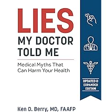 Lies My Doctor Told Me Second Edition