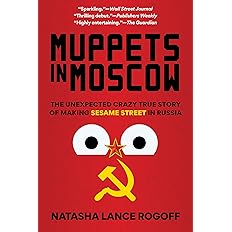 Muppets in Moscow - Paperback By Rogoff, Natasha