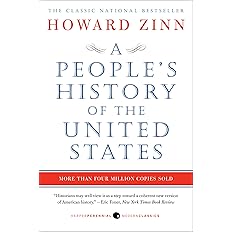 A People's History of the United States - By Zinn, Howard