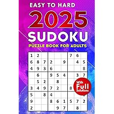 Sudoku Puzzles for Adults: A Book with Two Puzzles per Page From Easy to Hard with Full Solutions