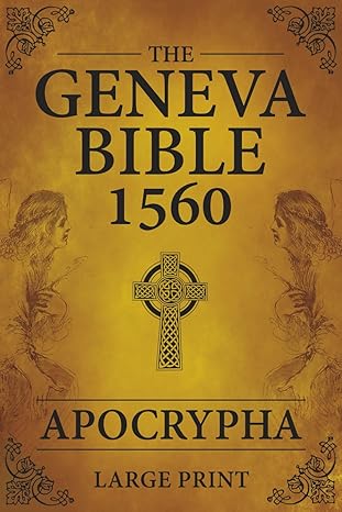 The Geneva Bible 1560 Apocrypha LARGE PRINT -  BigGreenBear.com Building Toys 16.99 USD Big Green Bear