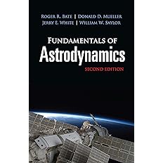 Fundamentals of Astrodynamics: Second Edition