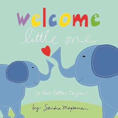 Welcome Little One: Board Book