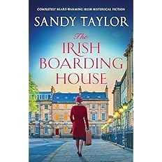 The Irish Boarding House: Completely heart-warming Irish historical fiction