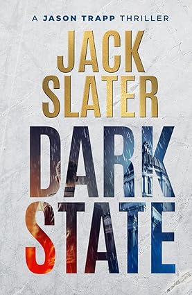 Dark State (Jason Trapp Thrillers) Books
