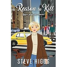A Reason to Kill: Patricia Fisher: Ship's Detective - A Cozy Mystery Adventure: Paperback