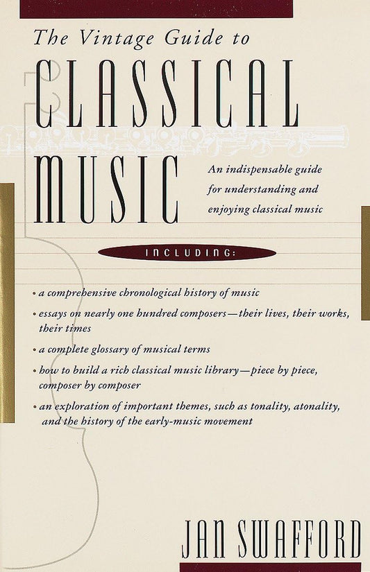 The Vintage Guide to Classical Music: An Indispensable Guide for Understanding and Enjoying Classical Music Paperback -  BigGreenBear.com Book 18.99 USD Big Green Bear