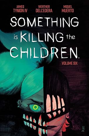 Something is Killing the Children Vol. 6