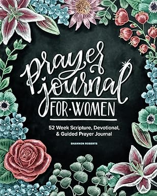 Prayer Journal for Women: 52 Week Scripture, Devotional & Guided Prayer Journal - Big Green Bear
