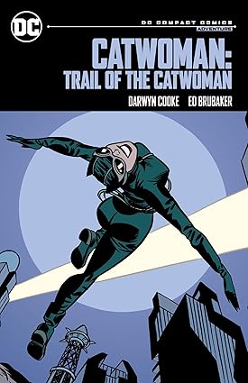 Catwoman - Trail of the Catwoman: Dc Compact Comics Edition Paperback