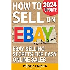 Ebay Selling Secrets for Easy Online Sales