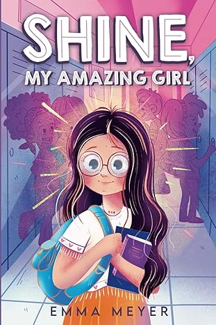 Shine, My Amazing Girl: Inspiring Stories That Help Build Confidence And Self-Esteem -  BigGreenBear.com Book 11.99 USD Big Green Bear