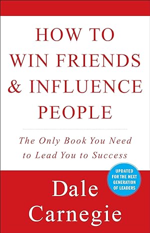 How to Win Friends & Influence People (Dale Carnegie Books)