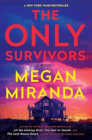 The Only Survivors: A Novel: Paperback