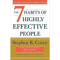 The 7 Habits of Highly Effective People: 30th Anniversary Edition