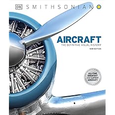 Aircraft: The Definitive Visual History (DK Definitive Transport Guides) Hardcover