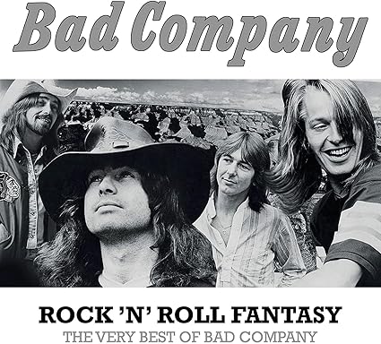 Rock N Roll Fantasy The Very Best Of Bad Company Bad Company: Audio CD
