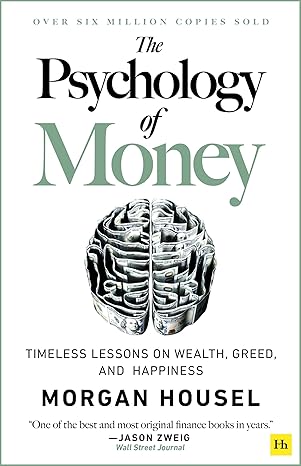 The Psychology of Money: Paperback