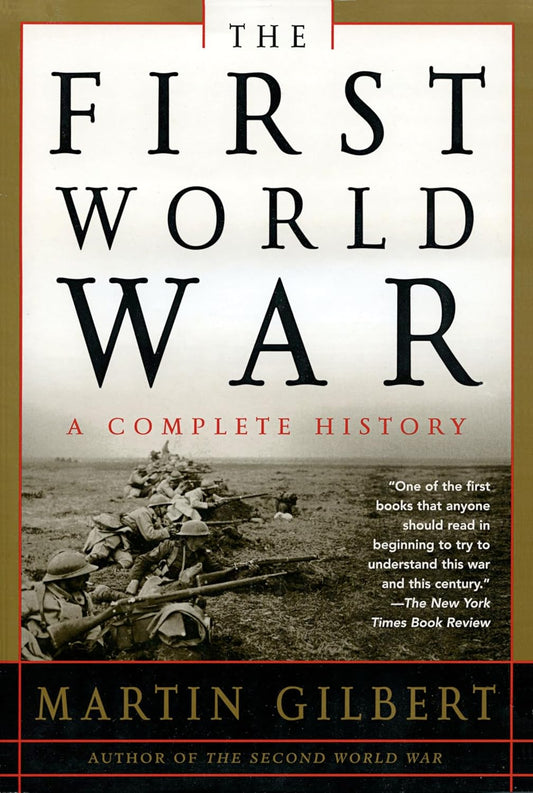 The First World War, Second Edition: by Martin Gilbert -  BigGreenBear.com Book 28.88 USD Big Green Bear
