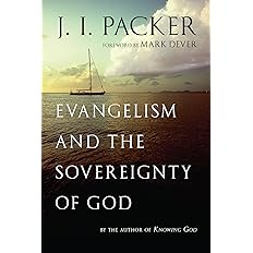 Evangelism and the Sovereignty of God - Paperback By Packer, J. I.