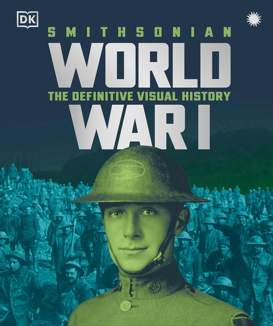 World War I: The Definitive Visual History, New Edition: Hardcover -  BigGreenBear.com Book 42.35 USD Big Green Bear