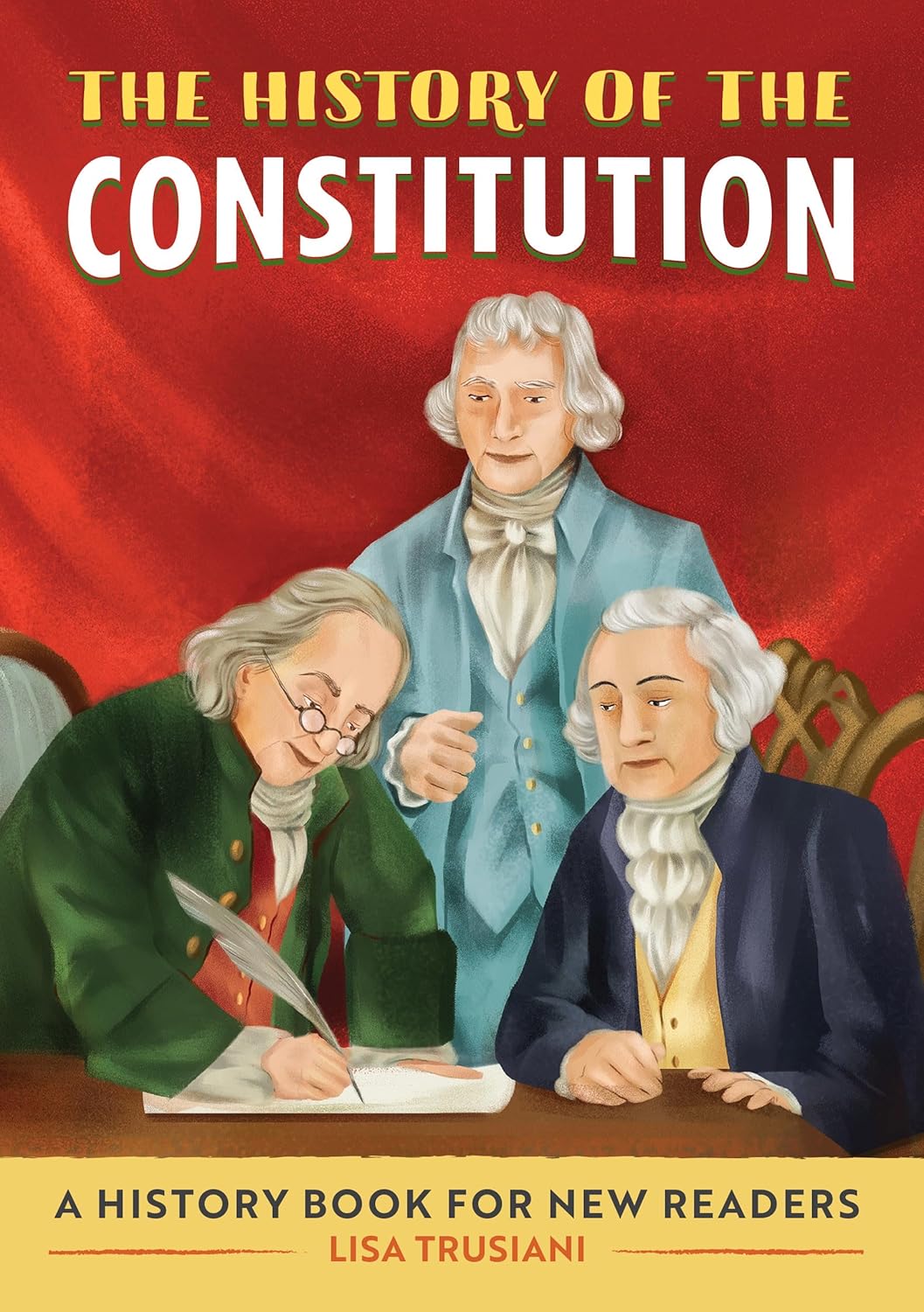 The History of the Constitution: Notable Events for Young Readers Paperback -  BigGreenBear.com Book 6.99 USD Big Green Bear
