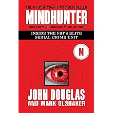 Mindhunter: Inside the FBI's Elite Serial Crime Unit Paperback