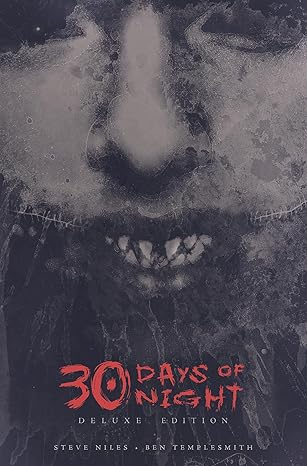 30 Days of Night Deluxe Edition: Book One: Hardcover -  BigGreenBear.com Comic 32.99