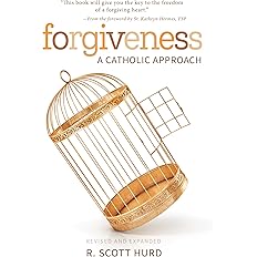 Forgiveness: A Catholic Approach