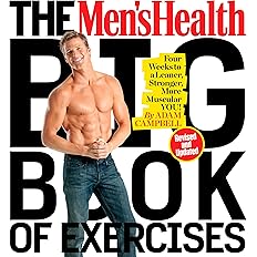 The Men's Health Big Book of Exercises