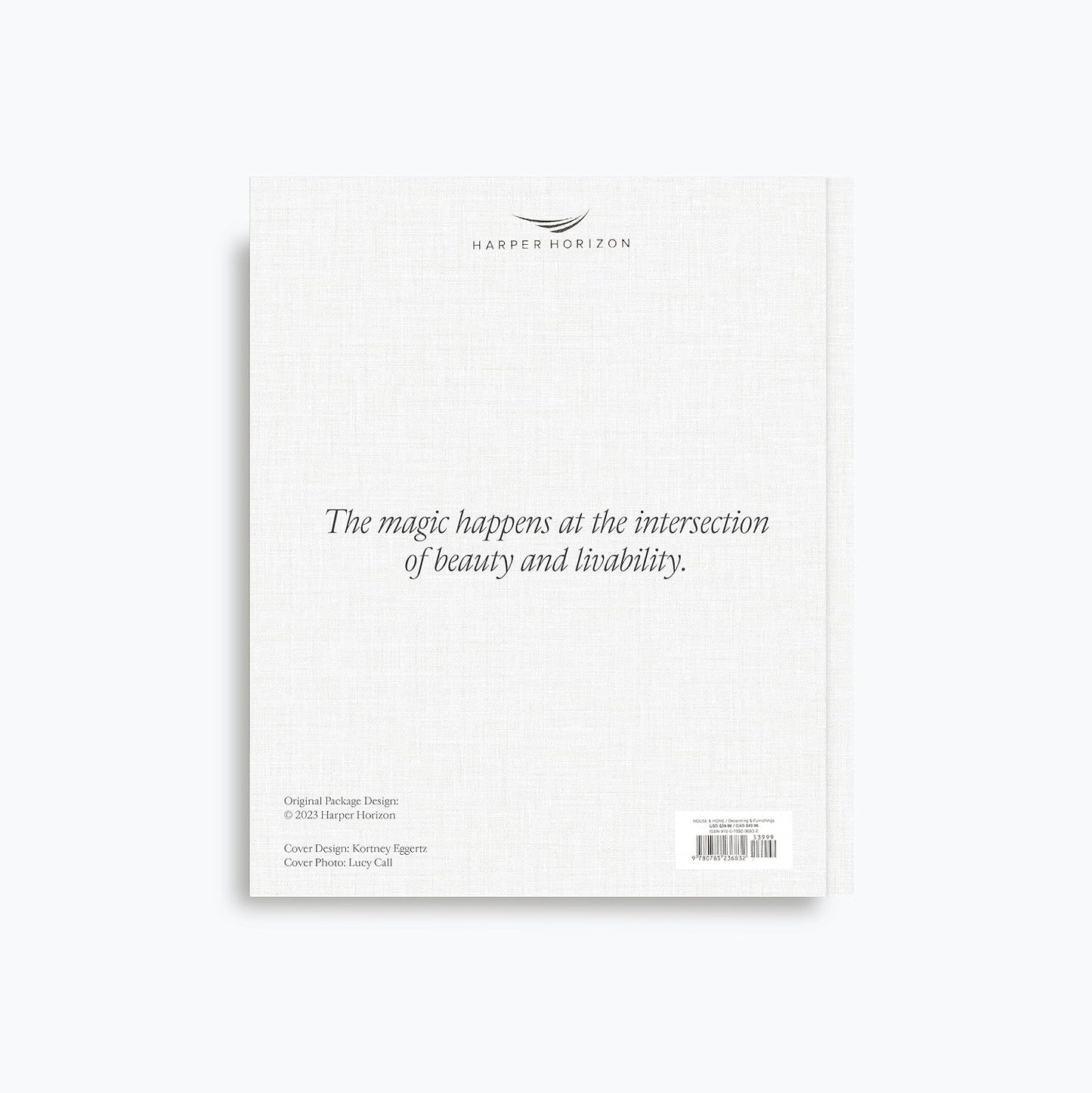 The Art of Home: A Designer Guide to Creating an Elevated Yet Approachable Home Hardcover