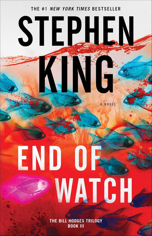 End of Watch: A Novel (3) (The Bill Hodges Trilogy) by Stephen King