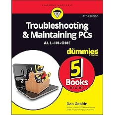 Troubleshooting & Maintaining PCs All-in-One For Dummies