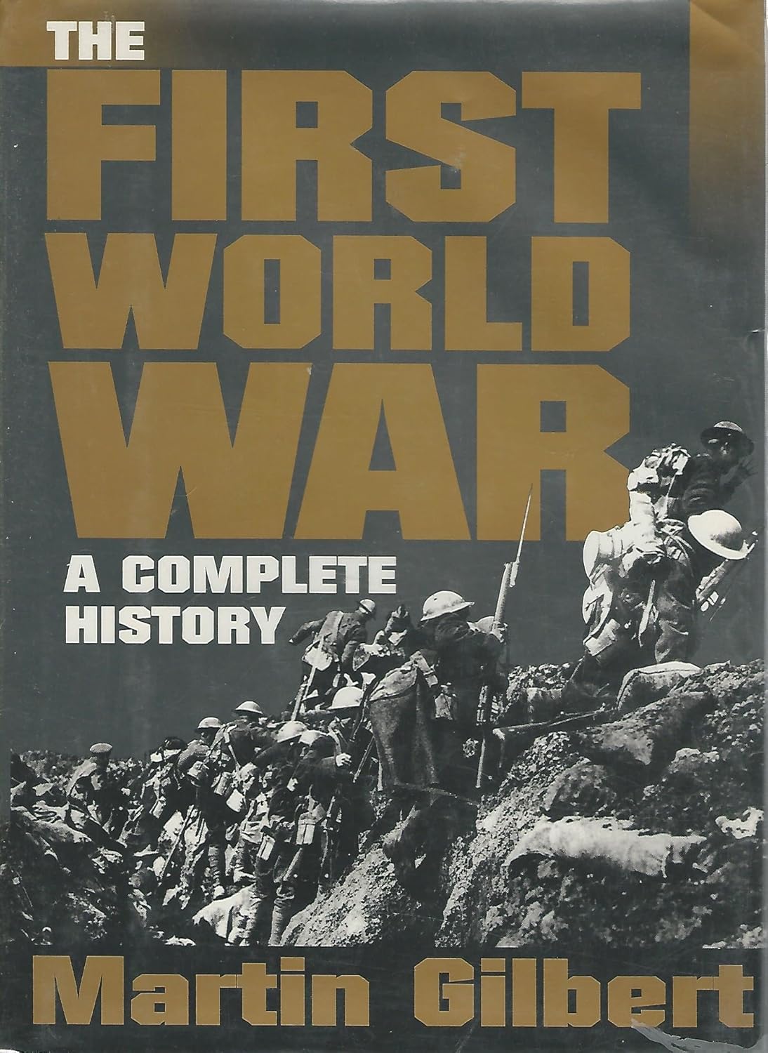 The First World War, Second Edition: by Martin Gilbert -  BigGreenBear.com Book 28.88 USD Big Green Bear