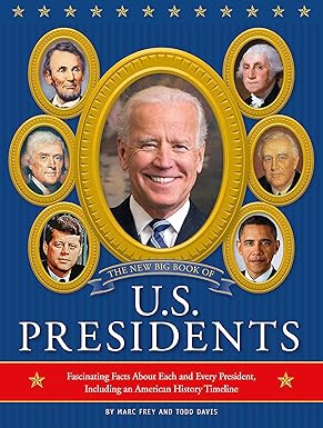 The New Big Book of U.S. Presidents 2020 Edition: Hardcover