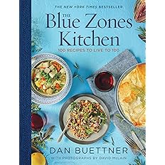 The Blue Zones Kitchen: 100 Recipes to Live to 100