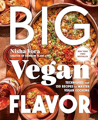 Big Vegan Flavor: Techniques and 150 Recipes to Master Vegan Cooking Hardcover -  BigGreenBear.com Book 25.99 USD Big Green Bear