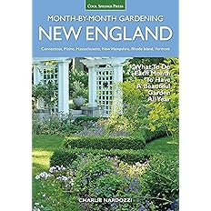 New England Month-by-Month Gardening: - by Nardozzi Charlie