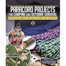 Paracord Projects For Camping and Outdoor Survival: