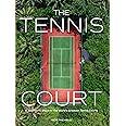 The Tennis Court: Hardcover