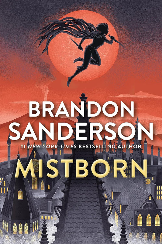 Mistborn: The Final Empire (The Mistborn Saga, 1) by Brandon Sanderson