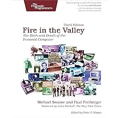 Fire in the Valley: 3rd Edition