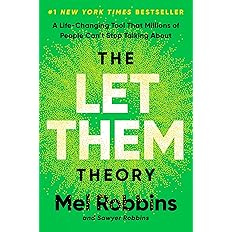 The Let Them Theory: A Life-Changing Tool That Millions of People Can't Stop Talking About: Hardcover -  BigGreenBear.com Book 16.99