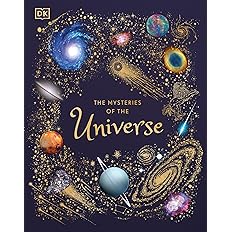 The Mysteries of the Universe: Discover the Best-Kept Secrets