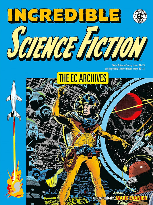 The EC Archives: Incredible Science Fiction Paperback -  BigGreenBear.com Comic 22.35 USD Big Green Bear