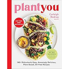 PlantYou: 140+ Ridiculously Easy, Amazingly Delicious