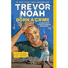 Born a Crime: Stories from a South African Childhood - Paperback