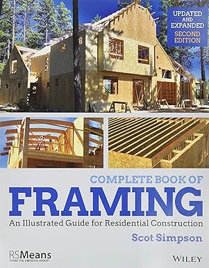 Complete Book of Framing: An Illustrated Guide for Residential Construction (RSMeans) 2nd Edition -  BigGreenBear.com Book 28.45 USD Big Green Bear