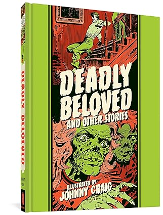 Deadly Beloved And Other Stories by Johnny Craig (English) Hardcover -  BigGreenBear.com Comic 35.00 USD Big Green Bear